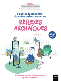 Image de Boostez le potentiel de votre enfant avec les réflexes archaïques