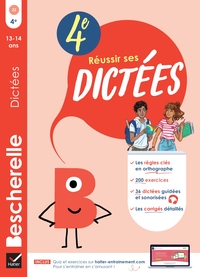 Image de Bescherelle - Réussir ses dictées et progresser en orthographe - 4e