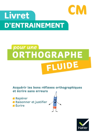 Picture of Livret d'entrainement pour une orthographe fluide CM - Ed. 2024 - Livret élève