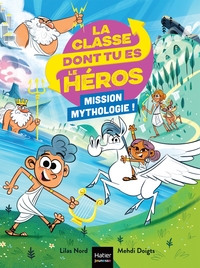 Picture of La classe dont tu es le héros - La mythologie - 6/7 ans CP/CE1
