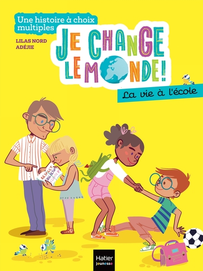 Image de Je change le monde - La vie à l'école