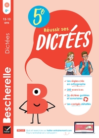 Image de Bescherelle - Réussir ses dictées et progresser en orthographe - 5e