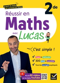 Picture of Réussir en maths 2de avec Lucas - C'est simple !