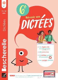 Image de Bescherelle - Réussir ses dictées et progresser en orthographe - 6e