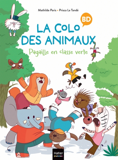 Image de La colo des animaux - Pagaille en classe verte