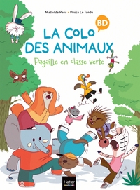 Image de La colo des animaux - Pagaille en classe verte