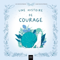 Picture of Une histoire de courage