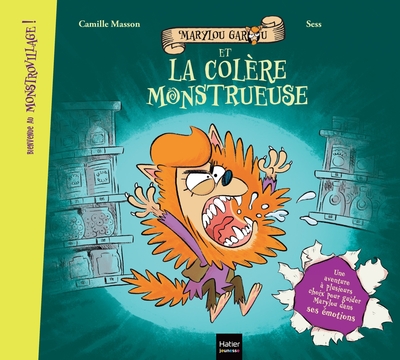 Picture of Bienvenue au Monstrovillage ! - Marylou Garou et la colère monstrueuse