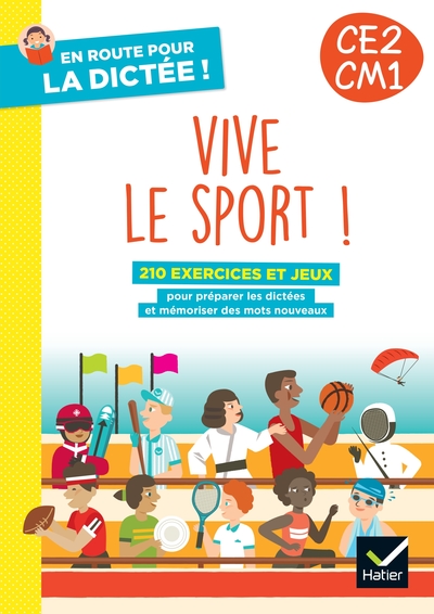 Picture of En route pour la dictée CE2-CM1 ! Vive le sport ! Ed. 2024 - Cahier élève