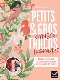 Image de Petits et gros tracas gynécologiques
