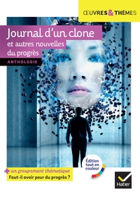 Image de Journal d'un clone et autres nouvelles du progrès