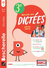 Image de Bescherelle - Réussir ses dictées et progresser en orthographe - 3e Spécial Brevet