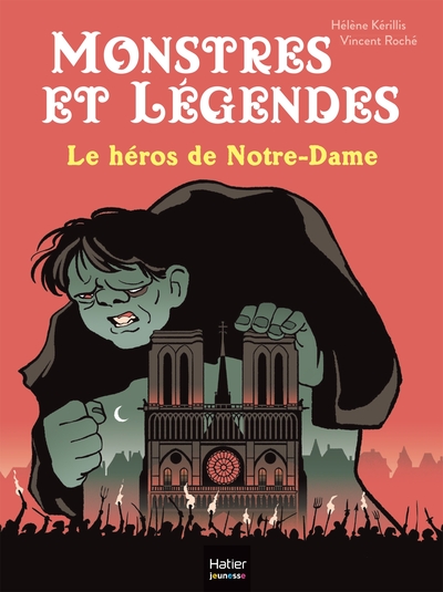 Image de Monstres et légendes - Le héros de Notre-Dame - CE1/CE2 8/9 ans