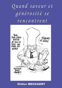 Picture of Quand saveur et générosité se rencontrent
