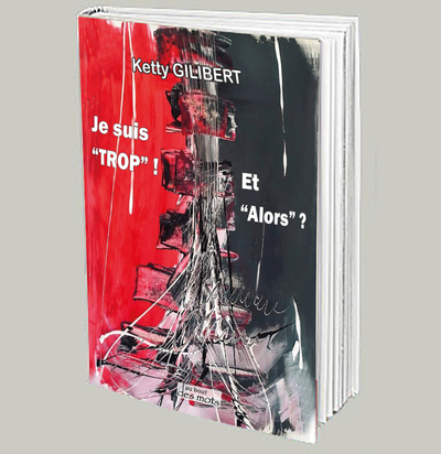 Image de Je suis TROP ! Et alors ?