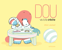 Picture of Dou - Dou va à la crèche