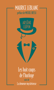 Picture of Arsène Lupin - Les huit coups de l'horloge suivi de La demeure mystérieuse