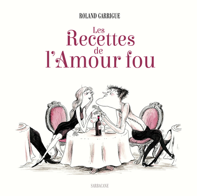 Picture of Les Recettes de l'Amour fou