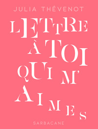 Picture of Lettre à toi qui m'aimes