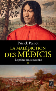 Picture of La malédiction des Médicis - Tome 1 Le prince sans couronne