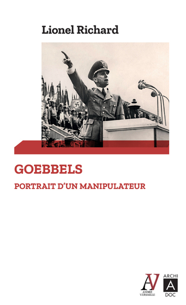 Image de Goebbels - Portrait d'un manipulateur