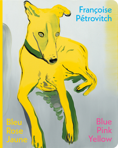 Image de Françoise Pétrovitch Bleu Rose Jaune / Blue Pink Yellow