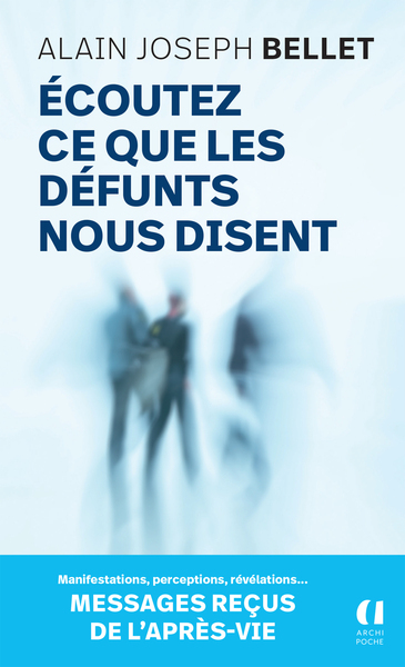 Image de Écoutez ce que les defunts nous disent