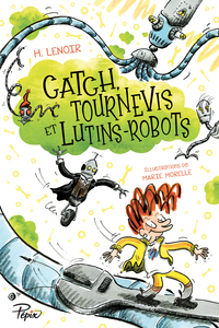 Picture of Catch, tournevis et lutins-robots