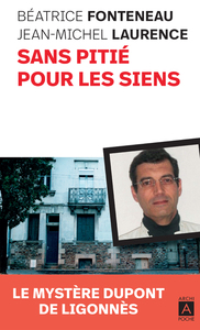 Picture of Sans pitié pour les siens - Le mystère Dupont de Ligonnèse