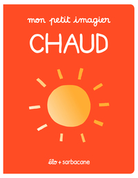 Image de Mon petit imagier - Chaud