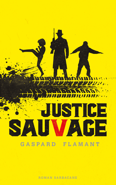 Picture of Justice sauvage
