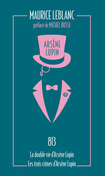 Picture of 813 - La double vie d'Arsène Lupin - Les trois crimes d'Arsène Lupin