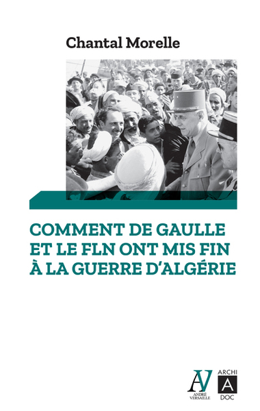 Image de Comment de Gaulle et le FLN ont mis fin à la guerre d'Algérie
