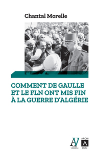 Image de Comment De Gaulle et le FLN ont mis fin à la guerre d'Algérie