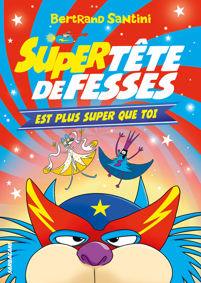 Image de Super Tête de Fesses est plus super que toi