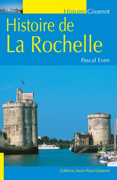 Picture of Histoire de La Rochelle