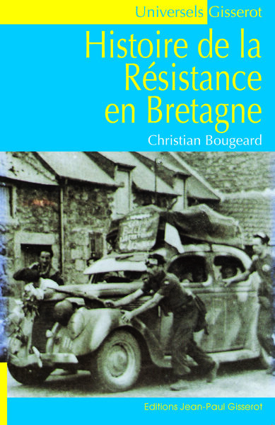 Image de Histoire de la résistance en Bretagne