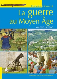 Picture of La guerre au Moyen-Âge