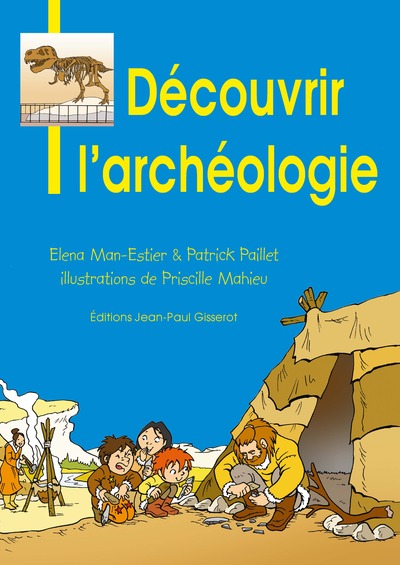 Picture of Découvrir l'archéologie