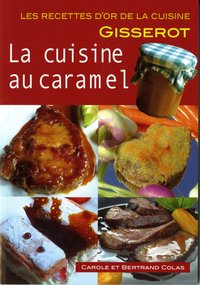 Picture of La cuisine au caramel