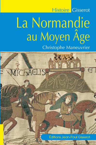 Picture of La Normandie au Moyen Âge