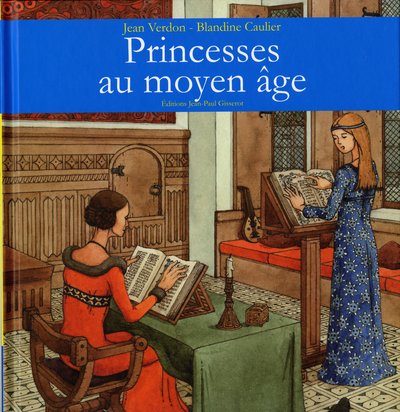 Picture of Les princesses au Moyen-Âge