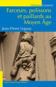 Picture of Farceurs, polissons et paillards au Moyen-Âge