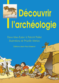 Picture of Découvrir l'archéologie
