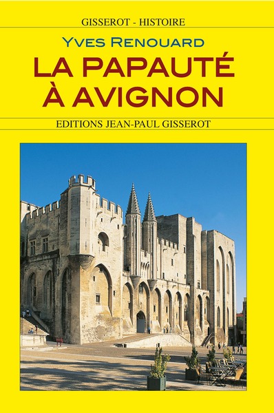 Picture of La Papauté à Avignon