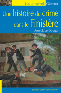 Picture of Une histoire du crime dans le Finistère