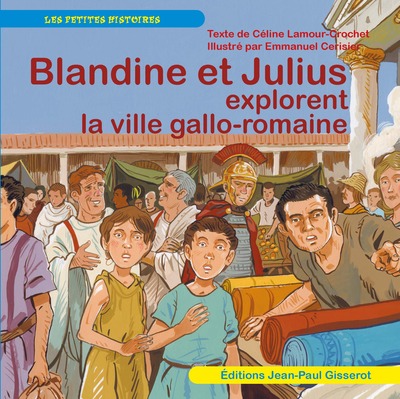 Picture of Blandine et Julius explorent la ville gallo-romaine