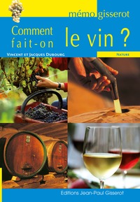 Picture of Mémo - Comment fait-on le vin ?