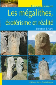 Picture of Les mégalithes, ésotérisme et réalité
