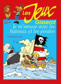 Picture of Je m'amuse avec les bateaux et les pirates